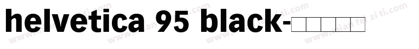 helvetica 95 black字体转换